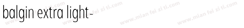 balgin extra light字体转换